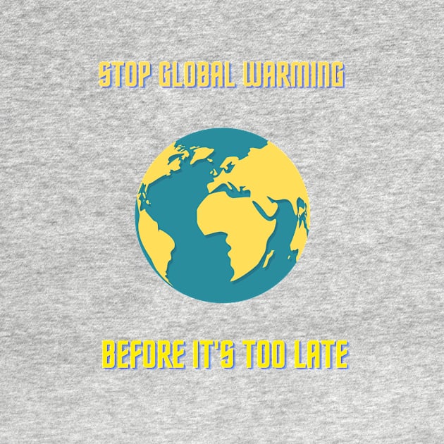 Stop global warming by D E L I C A R T E